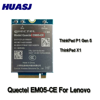 Huasj Quectel EM05-CE Безжична мрежа WAN CAT4 4G LTE Moudle FDD-LTE TDD-LTE за ThinkPad P1 Gen 5, X1 Extreme Gen 5