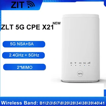 НОВ 5G CPE ZLT X21 WIFI рутер Безжичен РУТЕР Със Sim карта двойна лента Wi-Fi Поддръжка на НСА + SA B1\2\3\5\7\8\20\28\34\38\39\40\41